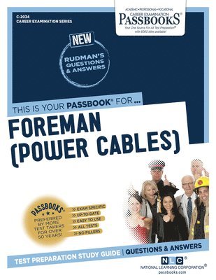 Foreman (Power Cables) (C-2034): Passbooks Study Guide Volume 2034 1