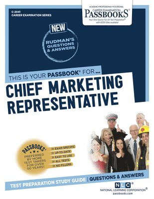 Chief Marketing Representative (C-2041): Passbooks Study Guide Volume 2041 1