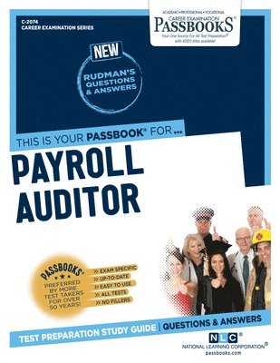 Payroll Auditor (C-2074): Passbooks Study Guide Volume 2074 1