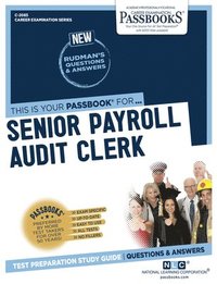 bokomslag Senior Payroll Audit Clerk (C-2085): Passbooks Study Guide Volume 2085