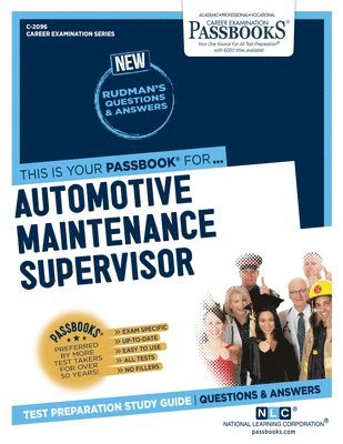 Automotive Maintenance Supervisor (C-2096): Passbooks Study Guide Volume 2096 1