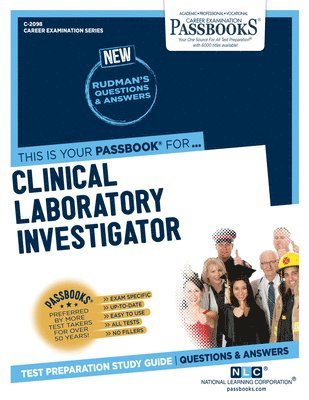 Clinical Laboratory Investigator (C-2098): Passbooks Study Guide Volume 2098 1