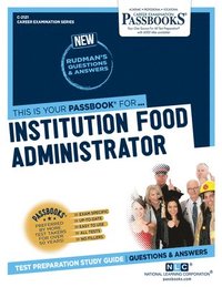 bokomslag Institution Food Administrator (C-2121): Passbooks Study Guide Volume 2121