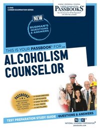 bokomslag Alcoholism Counselor (C-2145): Passbooks Study Guide Volume 2145