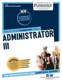 bokomslag Administrator III (C-2175): Passbooks Study Guide Volume 2175