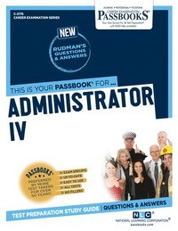 bokomslag Administrator IV (C-2176): Passbooks Study Guide Volume 2176