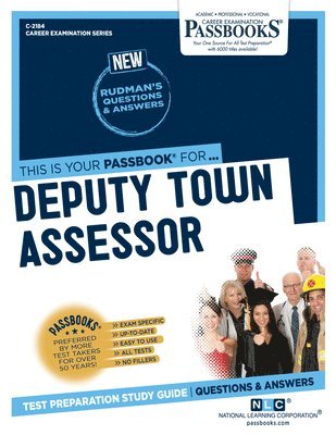 Deputy Town Assessor (C-2184): Passbooks Study Guide Volume 2184 1
