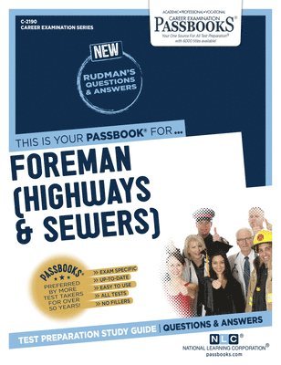 Foreman (Highways & Sewers) (C-2190): Passbooks Study Guide Volume 2190 1