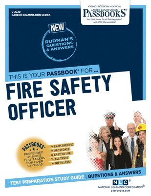 Fire Safety Officer (C-2230): Passbooks Study Guide Volume 2230 1