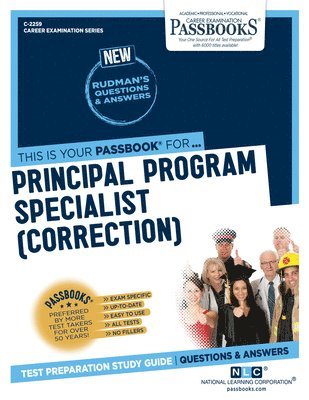 Principal Program Specialist (Correction) (C-2259): Passbooks Study Guide Volume 2259 1