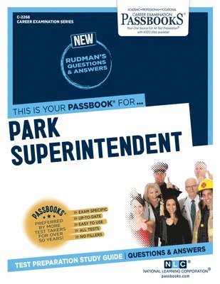 Park Superintendent (C-2268): Passbooks Study Guide Volume 2268 1