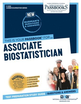 Associate Biostatistician (C-2292): Passbooks Study Guide Volume 2292 1