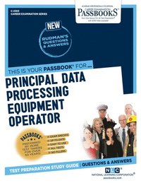 bokomslag Principal Data Processing Equipment Operator (C-2303): Passbooks Study Guide Volume 2303