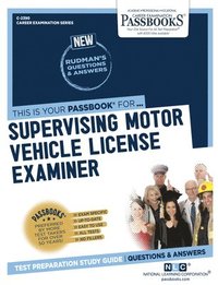 bokomslag Supervising Motor Vehicle License Examiner (C-2390): Passbooks Study Guide Volume 2390