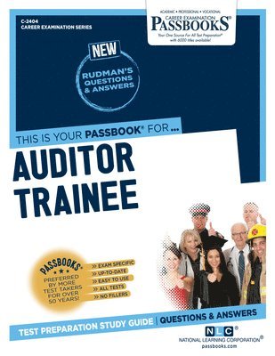 Auditor Trainee (C-2404): Passbooks Study Guide Volume 2404 1