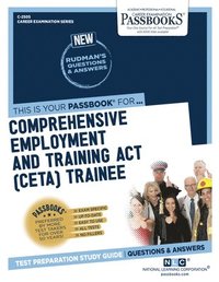 bokomslag Comprehensive Employment and Training ACT (Ceta) Trainee (C-2505): Passbooks Study Guide Volume 2505