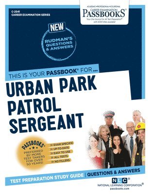 bokomslag Urban Park Patrol Sergeant (C-2541): Passbooks Study Guide Volume 2541