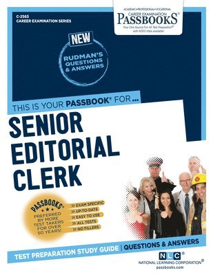 Senior Editorial Clerk (C-2565): Passbooks Study Guide Volume 2565 1