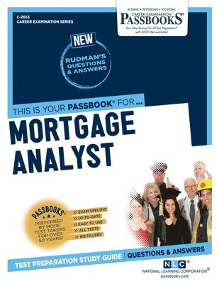 Mortgage Analyst (C-2653): Passbooks Study Guide Volume 2653 1