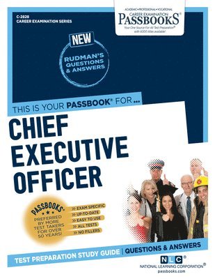 Chief Executive Officer (C-2828): Passbooks Study Guide Volume 2828 1