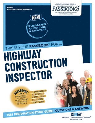 bokomslag Highway Construction Inspector (C-2872): Passbooks Study Guide Volume 2872