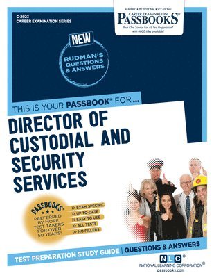 bokomslag Director of Custodial and Security Services (C-2923): Passbooks Study Guide Volume 2923