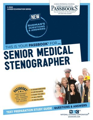 bokomslag Senior Medical Stenographer (C-2940): Passbooks Study Guide Volume 2940