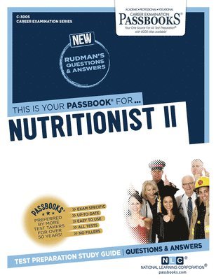 Nutritionist II (C-3005): Passbooks Study Guide Volume 3005 1