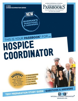 bokomslag Hospice Coordinator (C-3034): Passbooks Study Guide Volume 3034