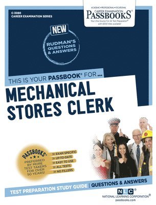 Mechanical Stores Clerk (C-3080): Passbooks Study Guide Volume 3080 1