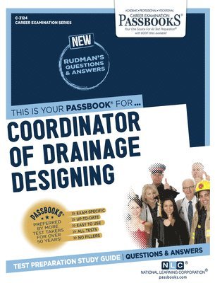 Coordinator of Drainage Designing (C-3124): Passbooks Study Guide Volume 3124 1