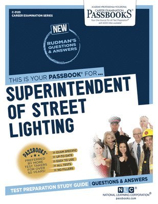 bokomslag Superintendent of Street Lighting (C-3125): Passbooks Study Guide Volume 3125