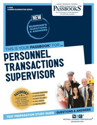 bokomslag Personnel Transactions Supervisor (C-3150): Passbooks Study Guide Volume 3150