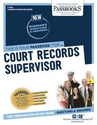 bokomslag Court Records Supervisor (C-3160): Passbooks Study Guide Volume 3160