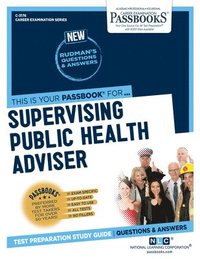 bokomslag Supervising Public Health Adviser (C-3176): Passbooks Study Guide Volume 3176