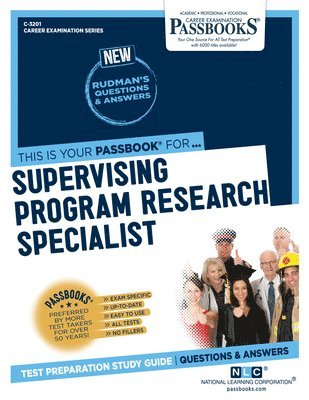 Supervising Program Research Specialist (C-3201): Passbooks Study Guide Volume 3201 1