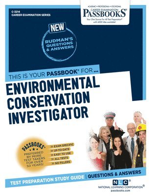 Environmental Conservation Investigator (C-3214): Passbooks Study Guide Volume 3214 1