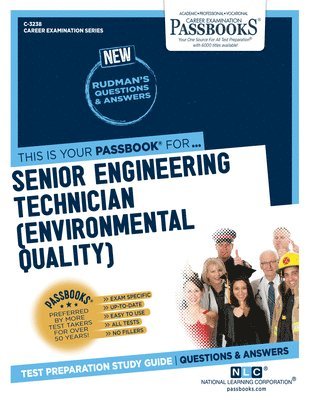 Senior Engineering Technician (Environmental Quality) (C-3238): Passbooks Study Guide Volume 3238 1