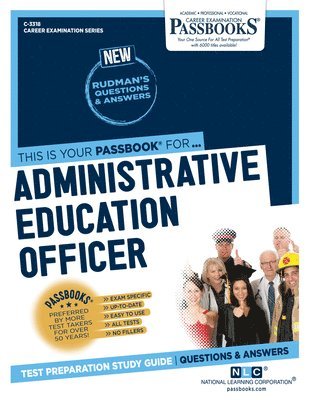 Administrative Education Officer (C-3318): Passbooks Study Guide Volume 3318 1