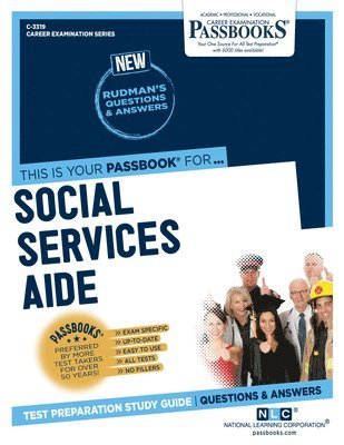 Social Services Aide (C-3319): Passbooks Study Guide Volume 3319 1