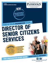 bokomslag Director of Senior Citizens' Services (C-3329): Passbooks Study Guide Volume 3329