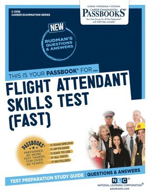 Flight Attendant Skills Test (Fast) (C-3338): Passbooks Study Guide Volume 3338 1