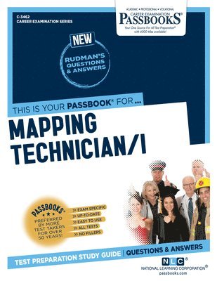 Mapping Technician/I (C-3462): Passbooks Study Guide Volume 3462 1