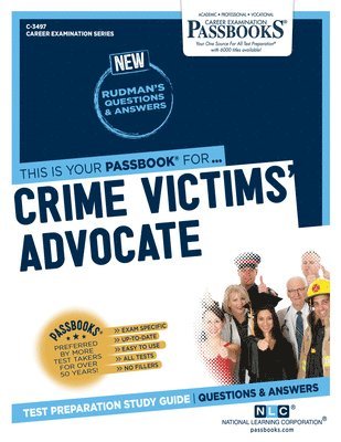 Crime Victims' Advocate (C-3497): Passbooks Study Guide Volume 3497 1