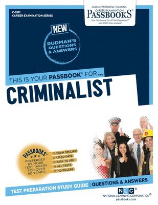 Criminalist (C-3511): Passbooks Study Guide Volume 3511 1