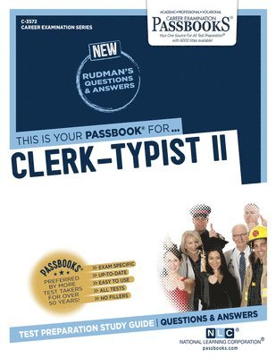 Clerk-Typist II (C-3572): Passbooks Study Guide Volume 3572 1