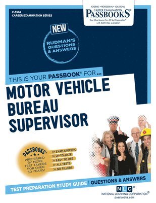 bokomslag Motor Vehicle Bureau Supervisor (C-3574): Passbooks Study Guide Volume 3574