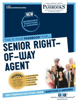 Senior Right-Of-Way Agent (C-3626): Passbooks Study Guide Volume 3626 1