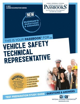 Vehicle Safety Technical Representative (C-3651): Passbooks Study Guide Volume 3651 1