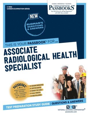 bokomslag Associate Radiological Health Specialist (C-3692): Passbooks Study Guide Volume 3692